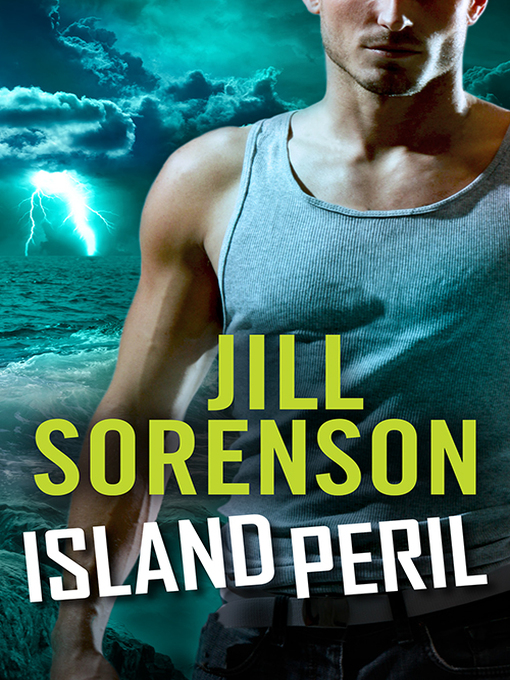 Title details for Island Peril by Jill Sorenson - Available